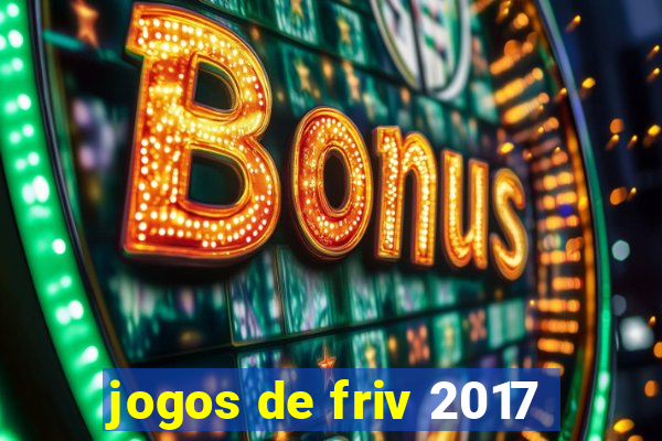 jogos de friv 2017